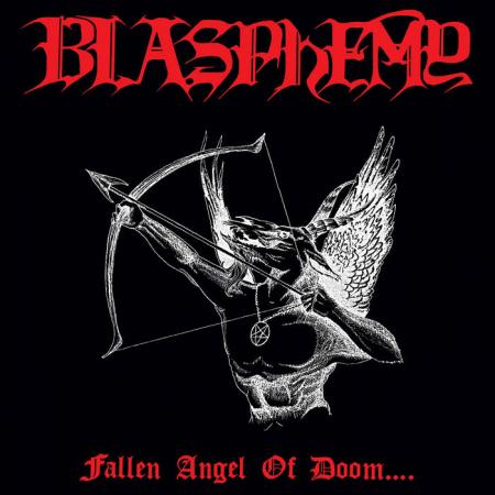 Blasphemy - Fallen Angel of Doom