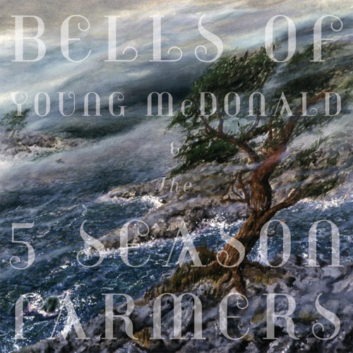 Bells Of - Young Mcdonald And The 5 Season Farmers