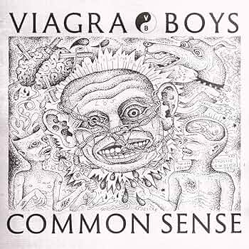 Viagra Boys - Common Sense