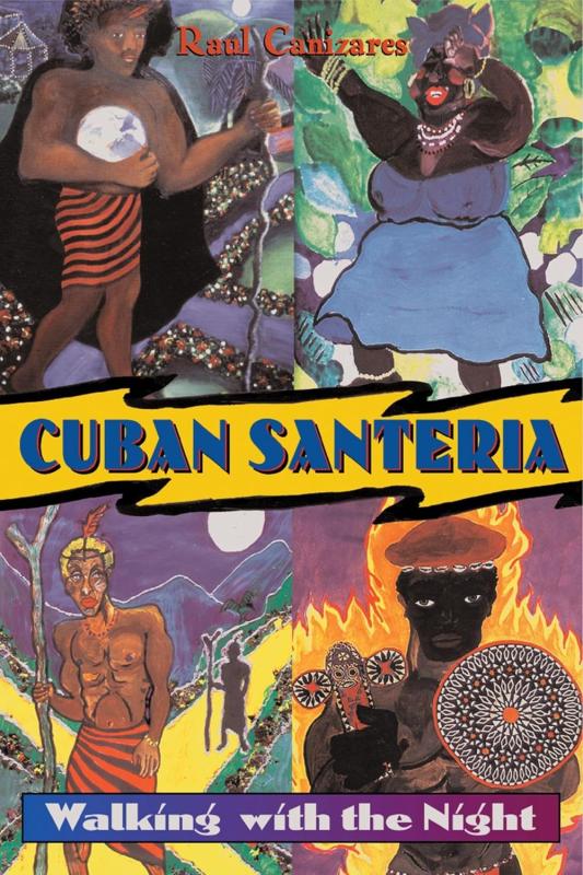 Canizares, Raul - Cuban Santeria: Walking with the Night