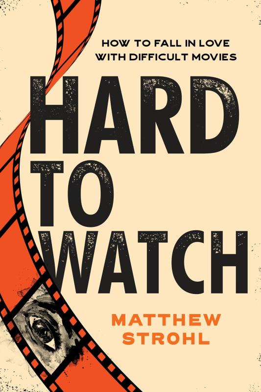 Strohl, Matthew - Hard To Watch