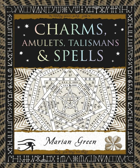 Green, Marian - Charms, Amulets, Talismans & Spells