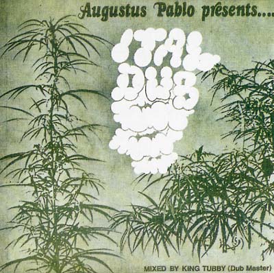Pablo, Augustus - Ital Dub