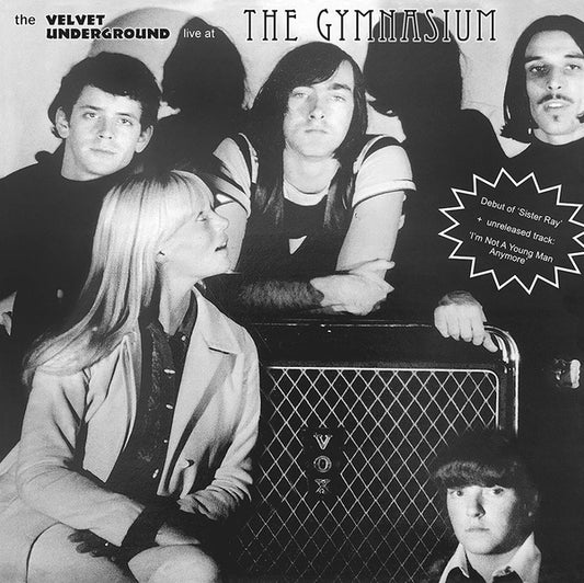 Velvet Underground - Live At The Gymnasium, NYC 30 April 1967