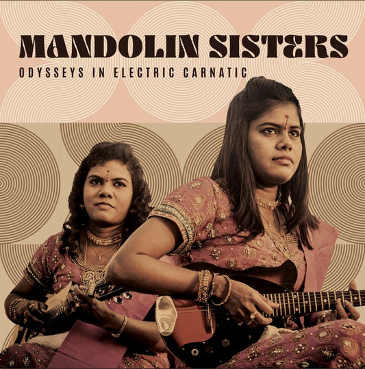 Mandolin Sisters - Odysseys in Electric Carnatic