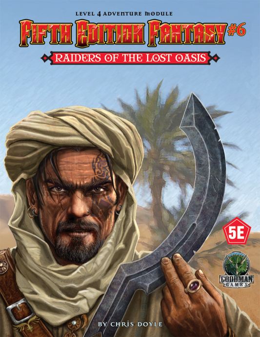 Doyle, Chris - Fifth Edition Fantasy #6 - Raiders of the Lost Oasis