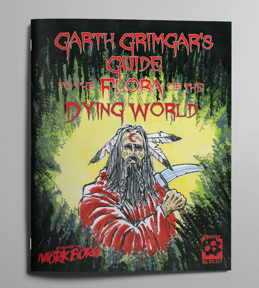 Garth Grimgar's Guid to the Flora of the Dying World