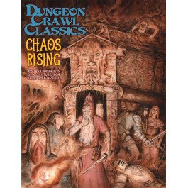 Dungeon Crawl Classics #89: Chaos Rising