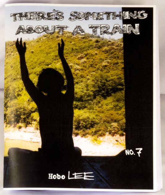 Lee, Hobo - There's Something About A Train #7