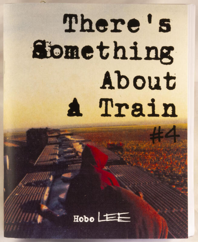 Lee, Hobo - There's Something About A Train #4