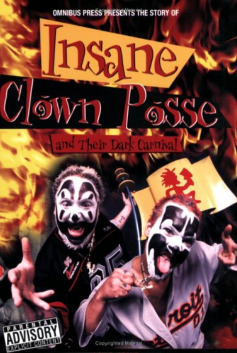 Stone, Lou G. - Omnibus Press Presents the Story of Insane Clown Posse and Their Dark Carnival