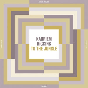 Riggins, Karriem - To The Jungle
