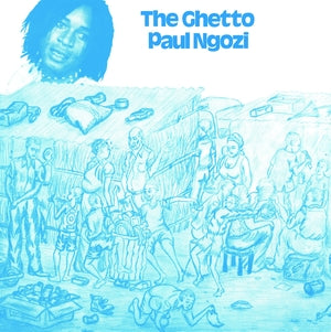 Ngozi, Paul - The Ghetto