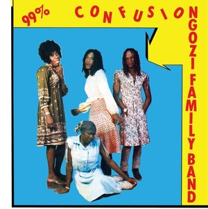 Ngozi Family - 99% Confusion