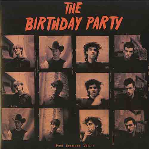 Birthday Party - Peel Session Vol. II