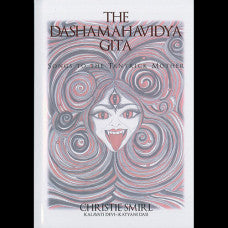 Smirl, Christie - The Dashamahavidya Gita