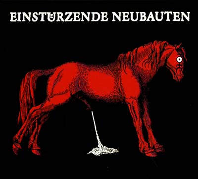 Einstürzende Neubauten - Haus Der Lüge