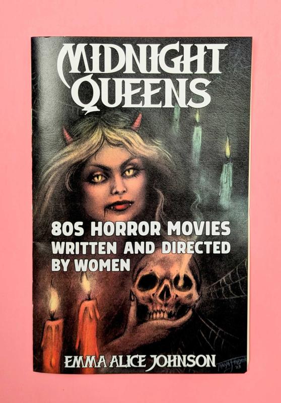 Johnson, Emma Alice - Midnight Queens: 80s Horror Movies Written and Directed by Women