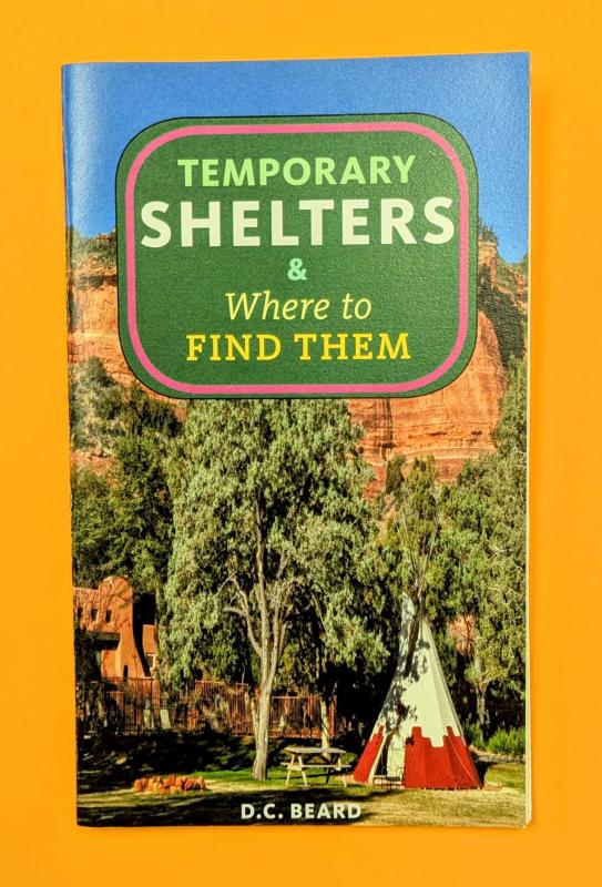 Beard, Daniel Carter - Temporary Shelters & Where to Find Them