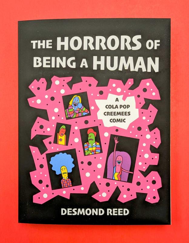 Reed, Desmond - The Horrors of Being a Human: A Cola Pop Creemees Comic