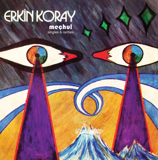 Koray, Erkin -  Meçhul: Singles & Rarities