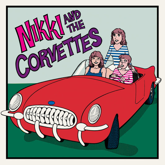 Nikki and the Corvettes - s/t