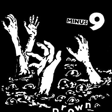 Minus9 - non-ignorable kill / Drown / Choose Death