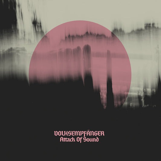Volksempfänger - Attack Of Sound