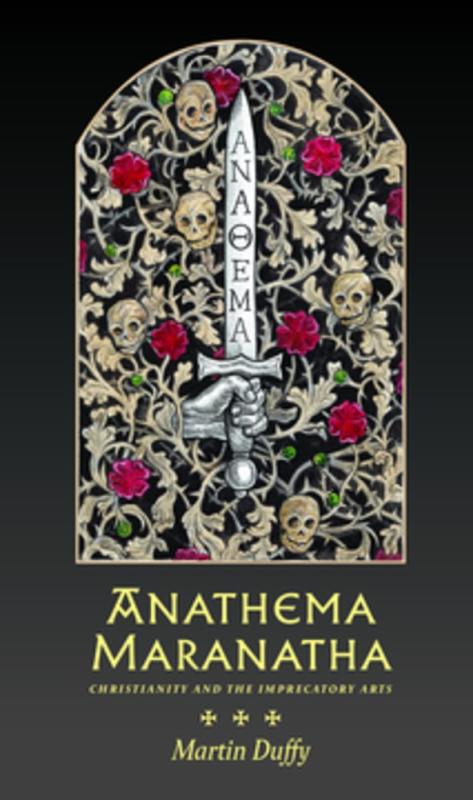 Duffy, Martin - Anathema Maranatha