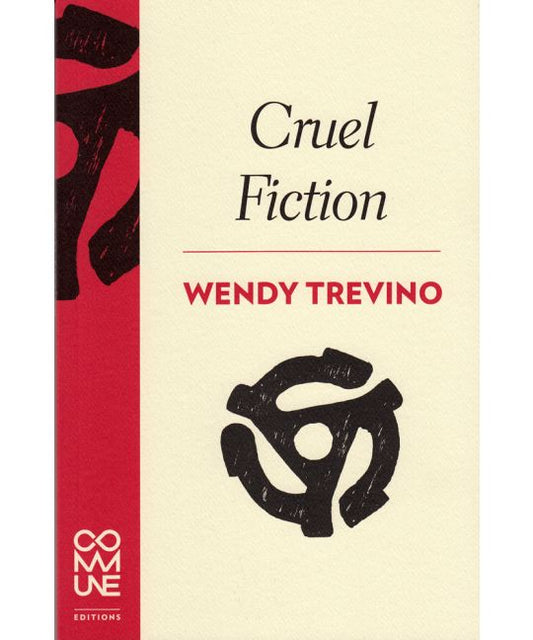 Trevino, Wendy - Cruel Fiction