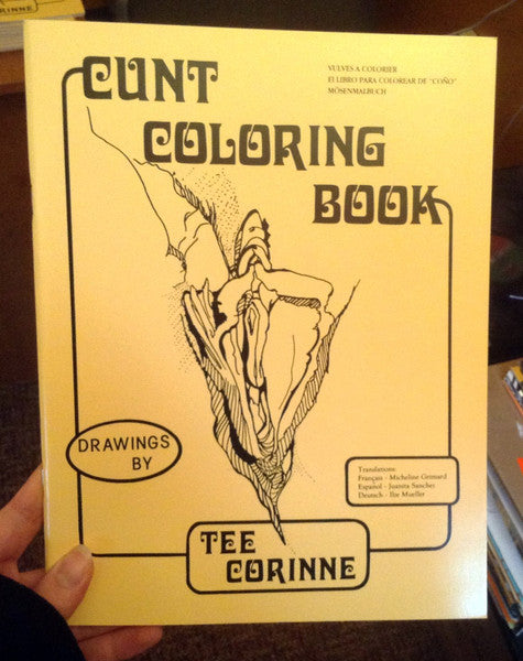 Corinne, Tee - Cunt Coloring Book