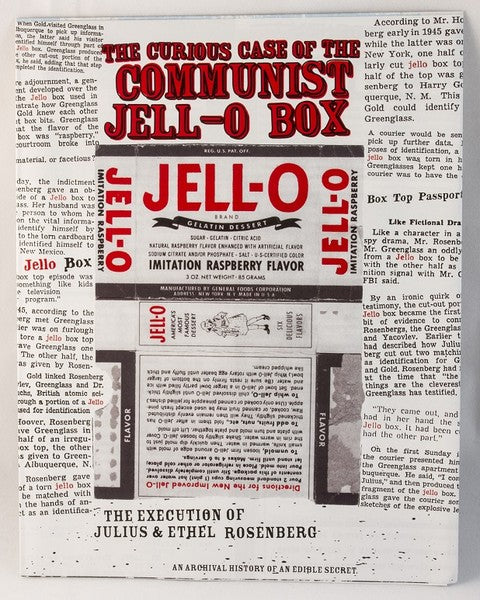 Partlow, Mia - The Curious Case of the Communist Jell-O Box: The Execution of Julius & Ethel Rosenberg