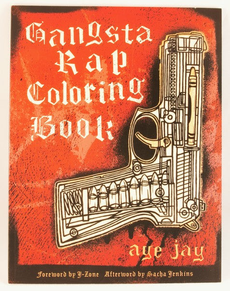 Jay, Aye - Gangsta Rap Coloring Book