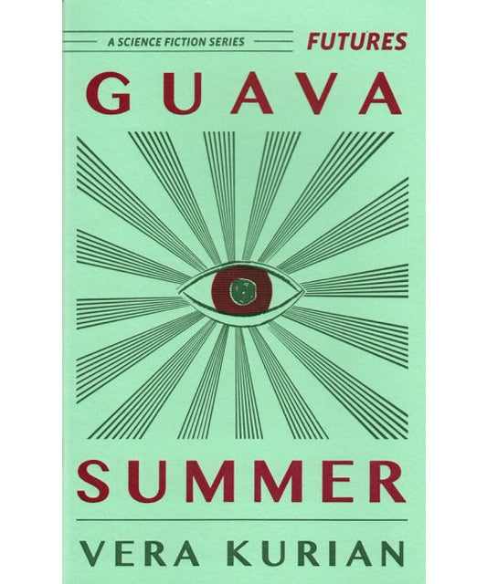 Kurian, Vera - Guava Summer
