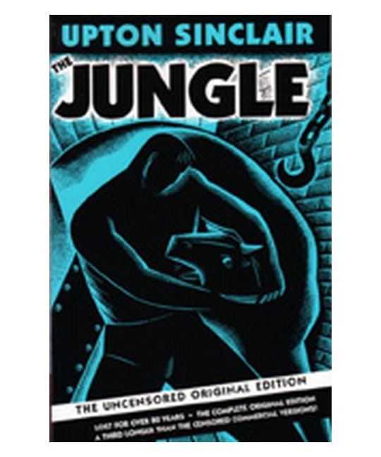 Sinclair, Upton - The Jungle: The Uncensored Original Edition