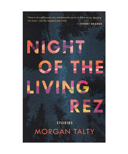 Talty, Morgan - Night Of The Living Rez