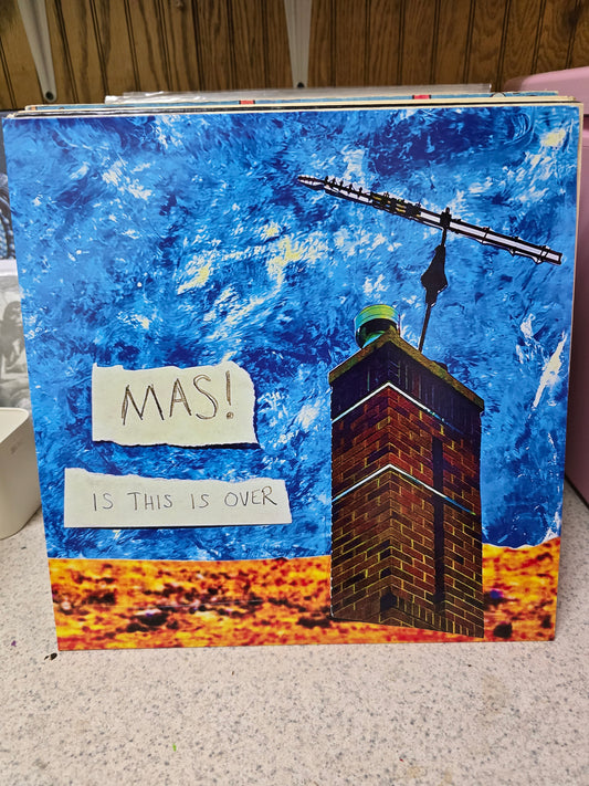 Mas! - Is This Is Over