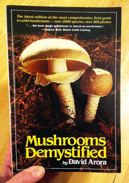 Arora, David - Mushrooms Demystified
