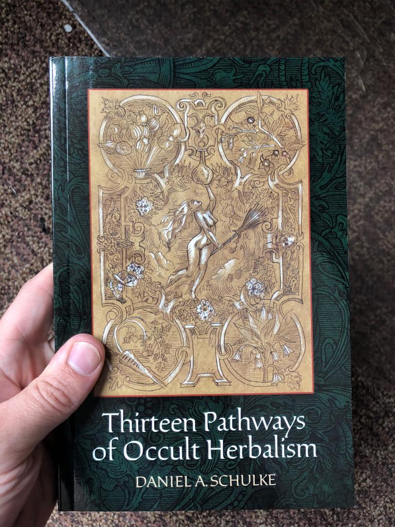 Schulke, Daniel A. - Thirteen Pathways of Occult Herbalism
