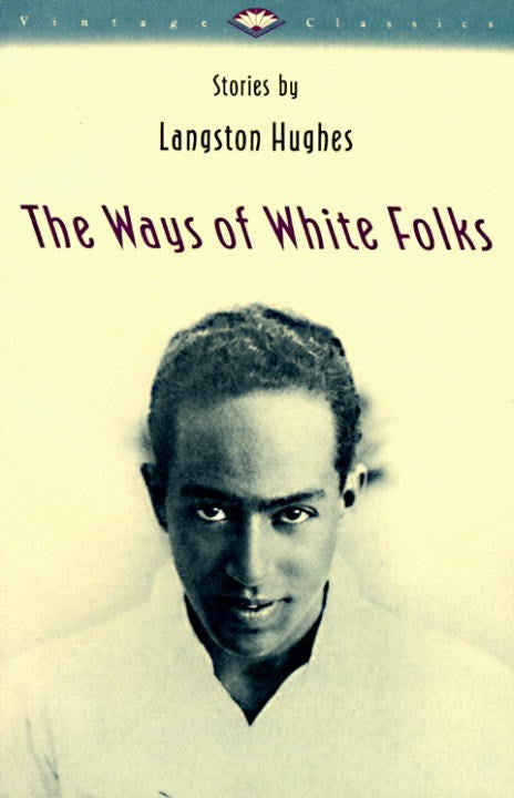 Hughes, Langston - The Ways of White Folks