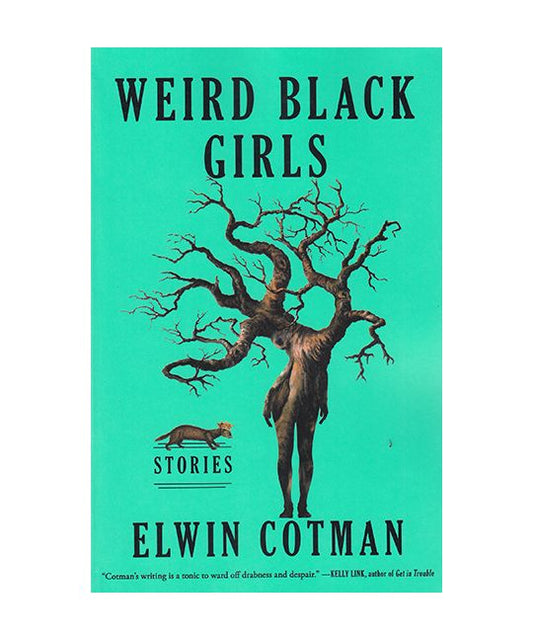 Cotman, Elwin - Weird Black Girls