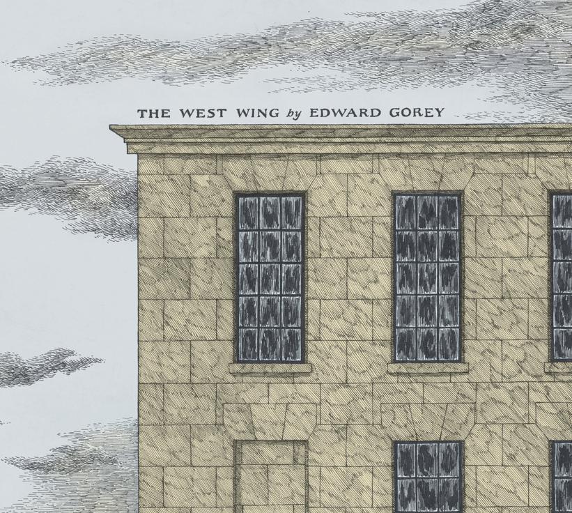 Gorey, Edward - The West Wing