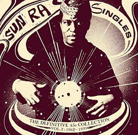 Sun Ra - Singles Vol. 2: 1962-1991