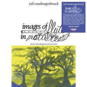 Vandroogenbroeck, Joel - Images Of Flute In Nature