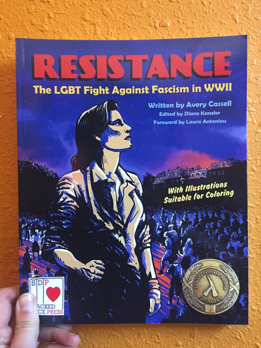 Cassell, Avery - Resistance: The LGBT Fight Against Fascism in WWII