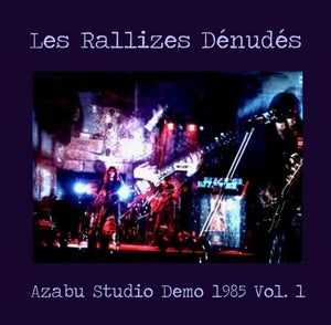 Les Rallizes Denudes -  Azabu Studio Demo 1985 Vol. 1