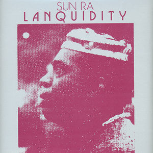 Sun Ra - Lanquidity