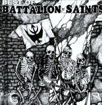 Battalion of Saints - The Best Of...