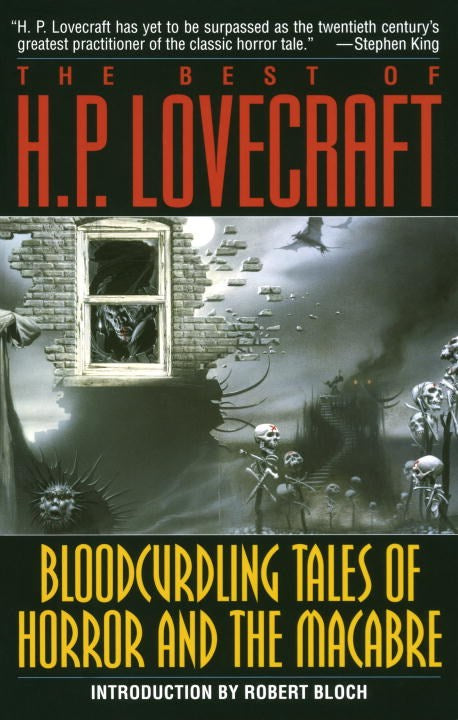Lovecraft, H.P. - The Best of H. P. Lovecraft: Bloodcurdling Tales of Horror and the Macabre