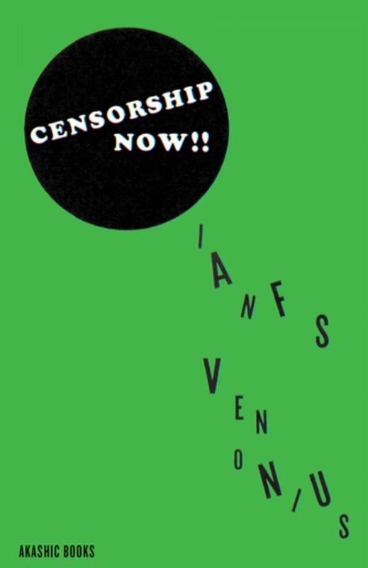 Svenonius, Ian F. - Censorship Now!!